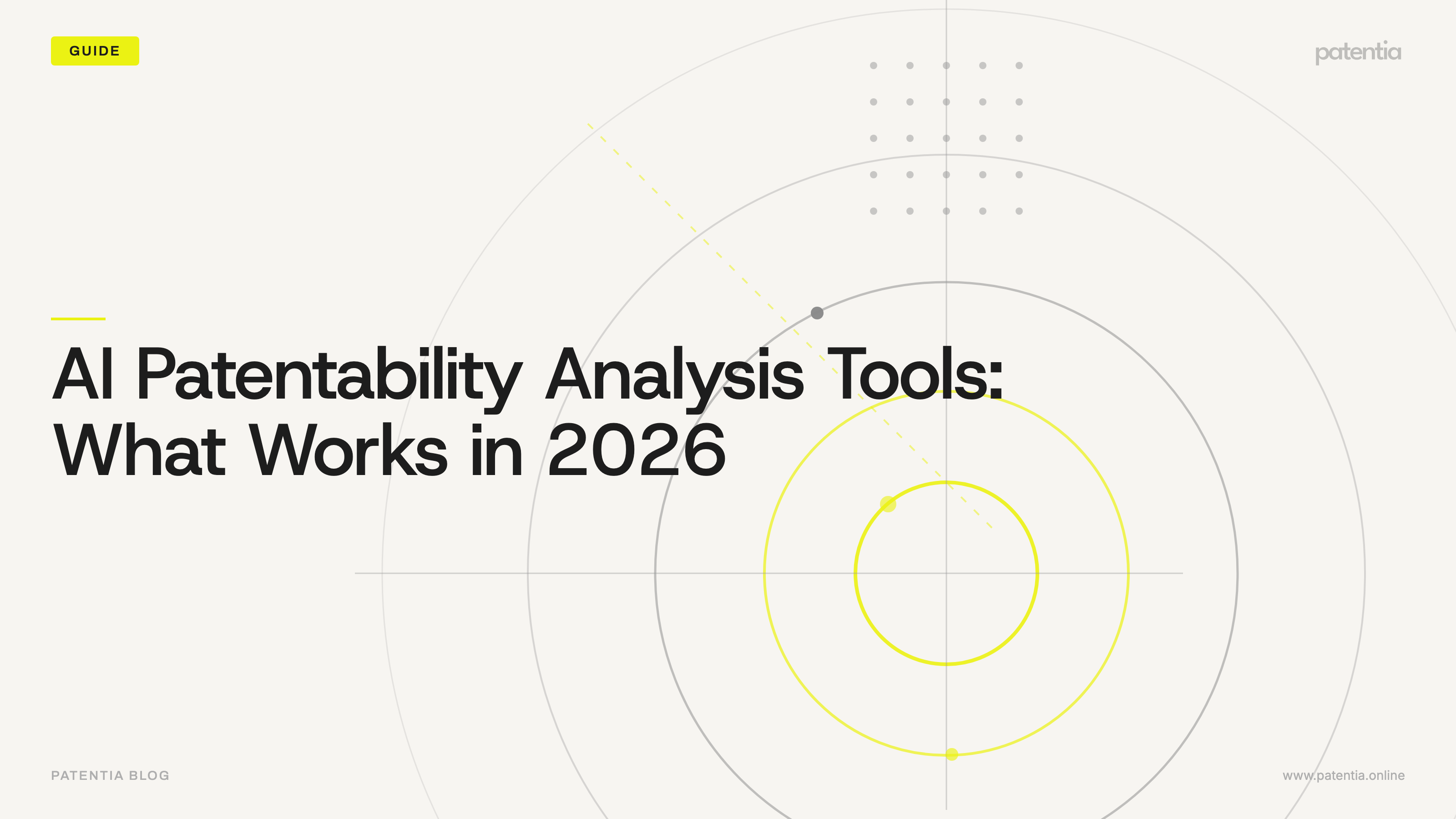 AI Patentability Analysis Tools: What Works in 2026